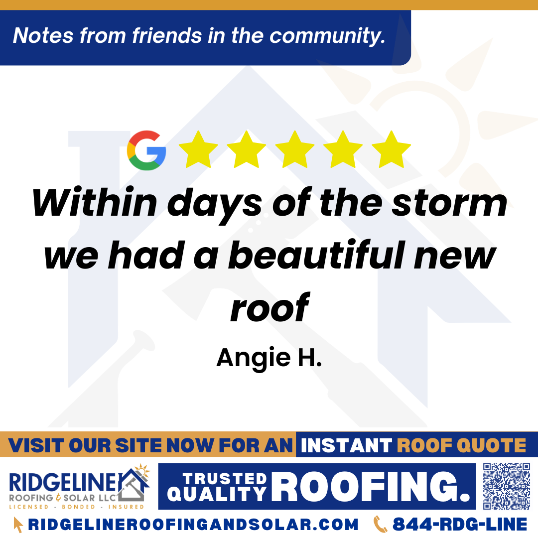<h3>Customer Review</h3>
<em>A large tree fell on our home during a storm causing significant damage to the roof and gutters.  There was water coming through the roof and into the house.  We contacted Ridgeline Roofing because a friend recommended them.  Josh Vaughn handled  everything for us, he was  here within hours of our call and quick to respond to every call during the entire process.  The team actually stayed that first day until the tree was removed so they could temporarily patch our roof. Within  days of the storm we had a beautiful new roof. The roofing crew was incredibly professional.  They were punctual,  hard working,  and the clean up was absolutely great! We would recommend Ridgeline Roofing if you need roof or gutter repairs,  they are very good at what they do!!</em>

- Angie H.

&nbsp;
<h3>From Team Ridgeline:</h3>
<em>We're grateful for your recommendation and thrilled to have provided prompt and professional service during a challenging time. Ensuring your satisfaction and restoring your roof efficiently is our priority. Thank you for trusting Ridgeline Roofing with your repair needs!</em>