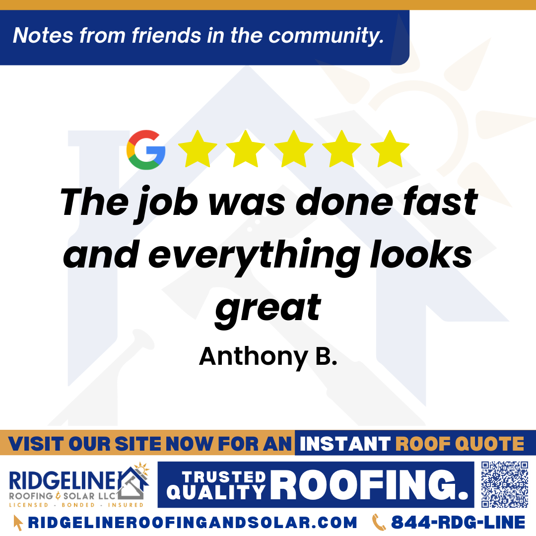 <h3>Customer Review</h3>
<em>The job was done fast and everything looks great</em>

- Anthony B.

&nbsp;
<h3>From Team Ridgeline:</h3>
<em>Thank you for taking the time to share your experience.</em>