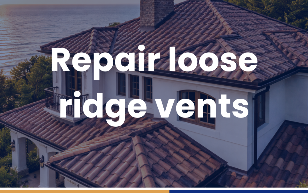 Repair loose ridge vents