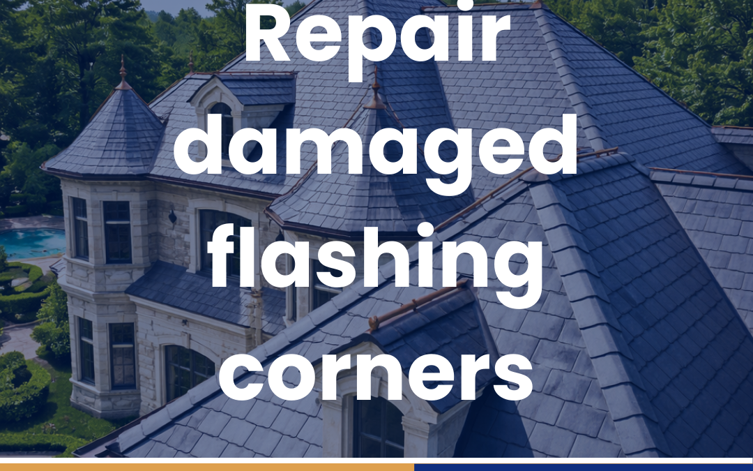 Repair damaged flashing corners
