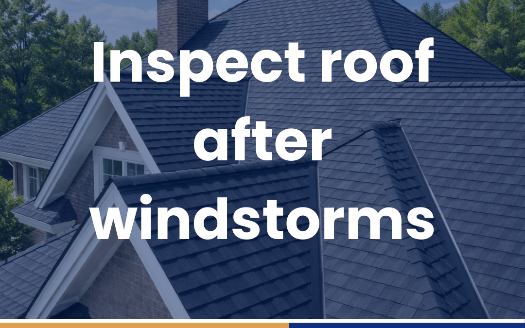 Inspect roof after windstorms