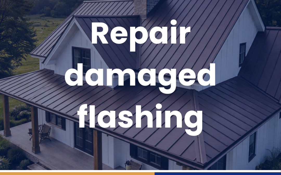 Repair damaged flashing