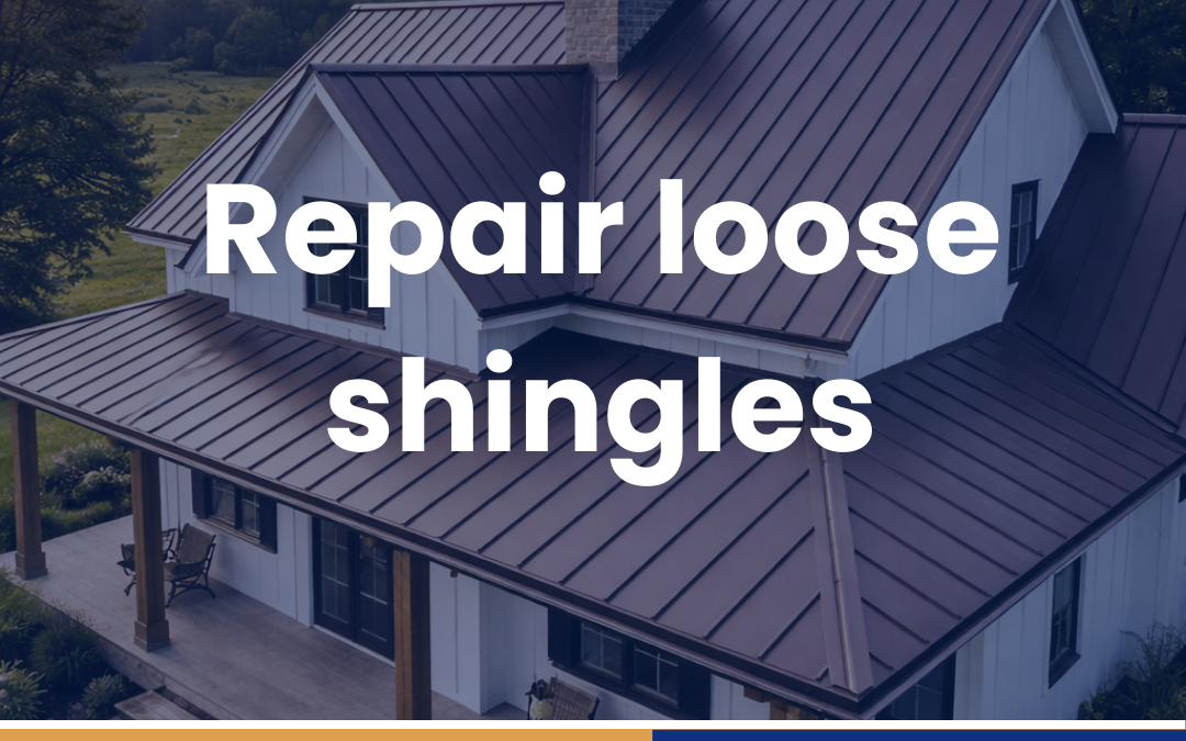 Repair loose shingles