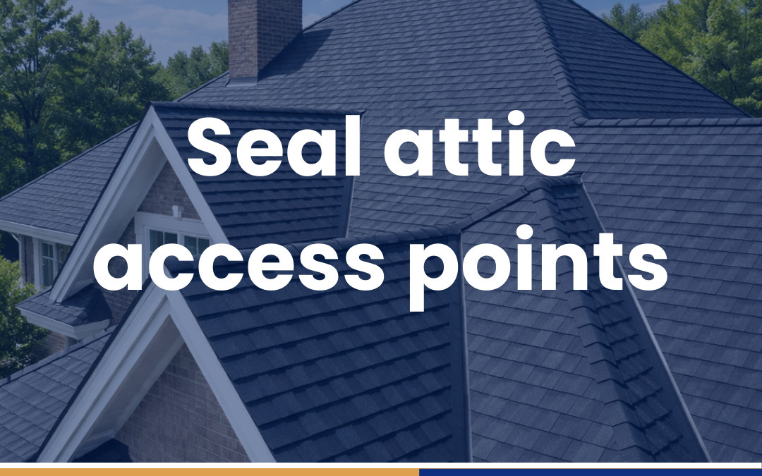 Seal attic access points
