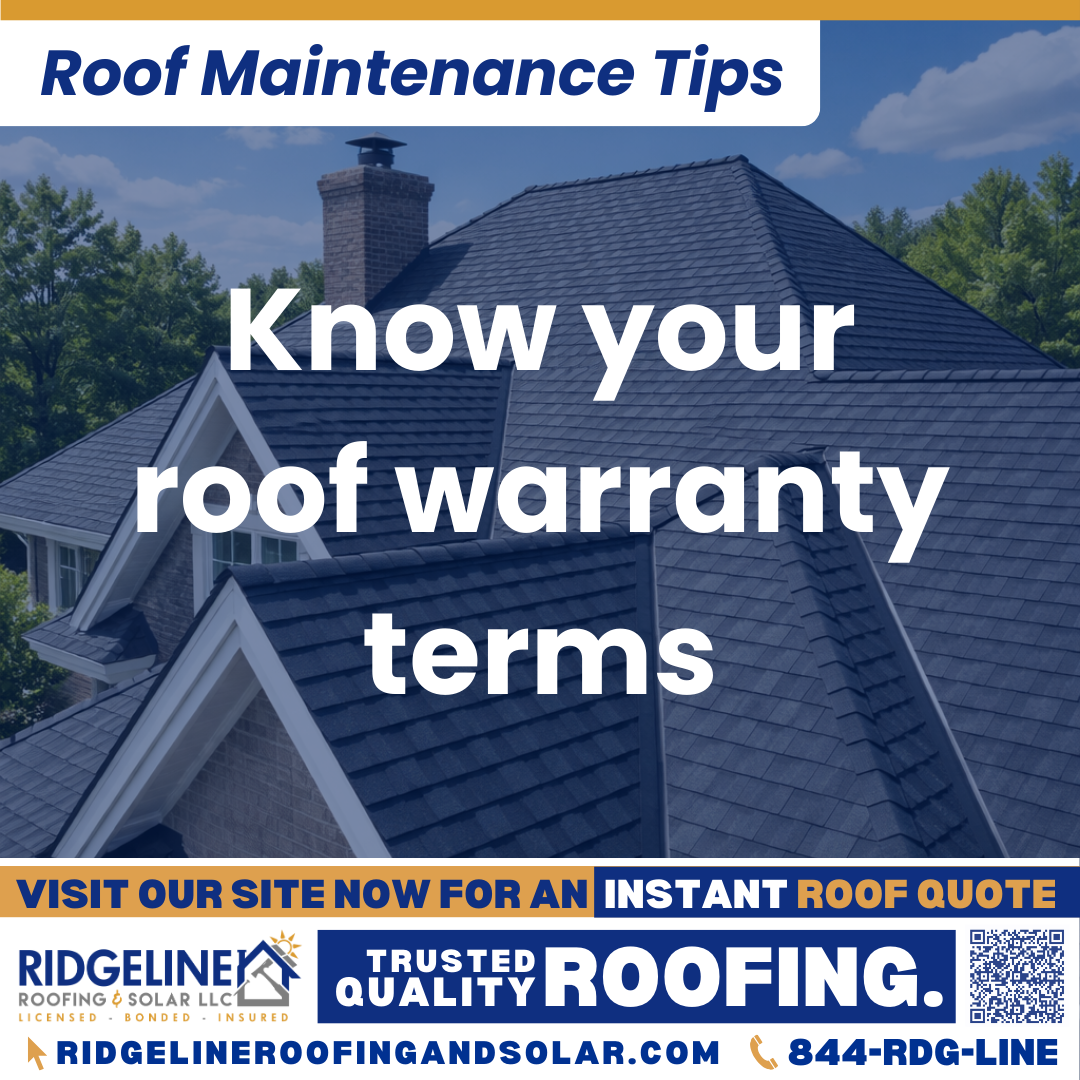 Ridgeline Roofing and Solar Roof Maintenance Tip for Homeowners: Know your roof warranty terms