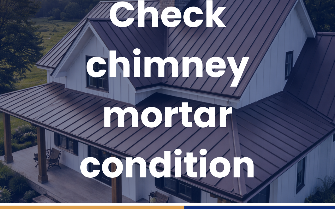 Check chimney mortar condition
