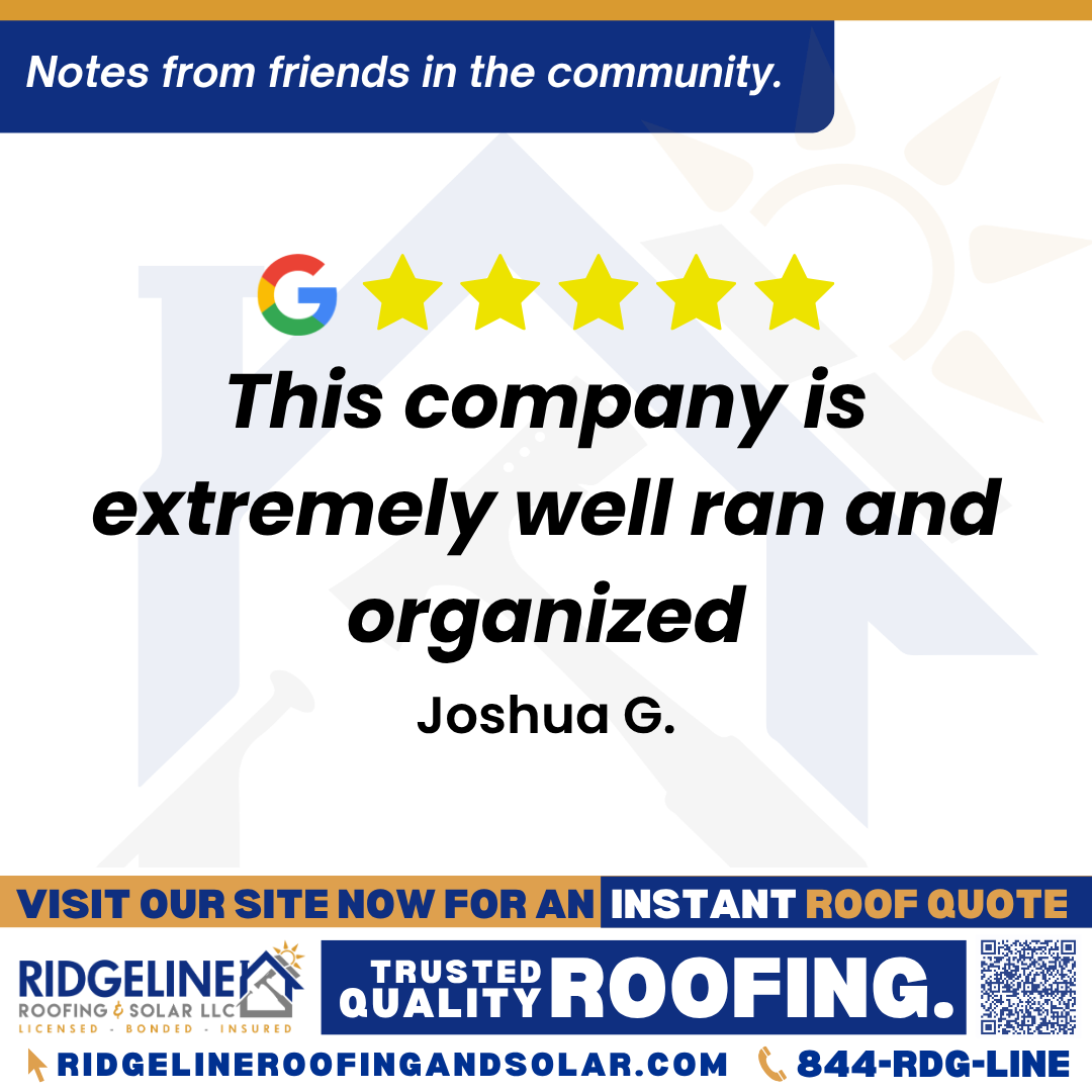 <h3>Customer Review</h3>
<em>I’ve partnered with my old partner Tim Yates and we have decided to expand our services and customer service and this company is extremely well ran and organized</em>

- Joshua G.

&nbsp;
<h3>From Team Ridgeline:</h3>
<em>Thank you for the kind words! We're excited about our new partnership  and proud to keep expanding our roofing services while delivering exceptional customer care. Here's to a strong future with a well-organized and passionate team!</em>
